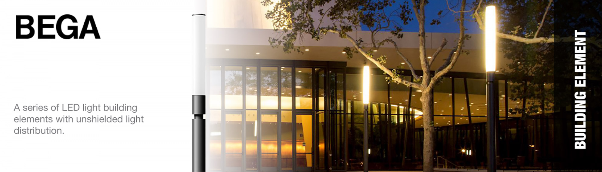 Bega - A series of LED lighting building elements with unshielded light distribution.