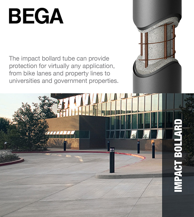 BEGA - Impact Bollards - The impact bollard tube can provide protection for virtually any application, from bike lanes and property lines to universities and government properties.