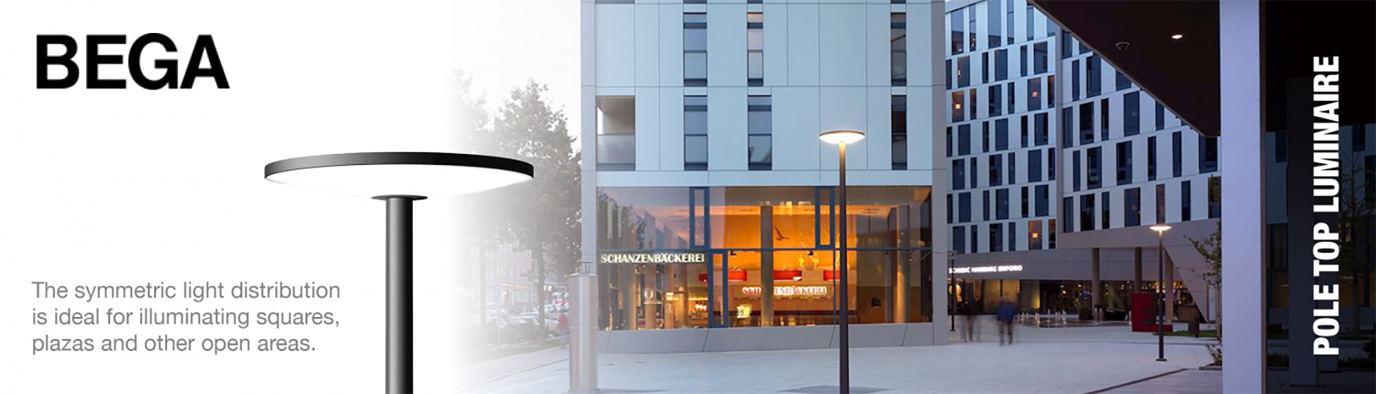 Bega Pole Top Luminaire - The symmetric light distribution is ideal for illuminating squares, plazas and other open areas.