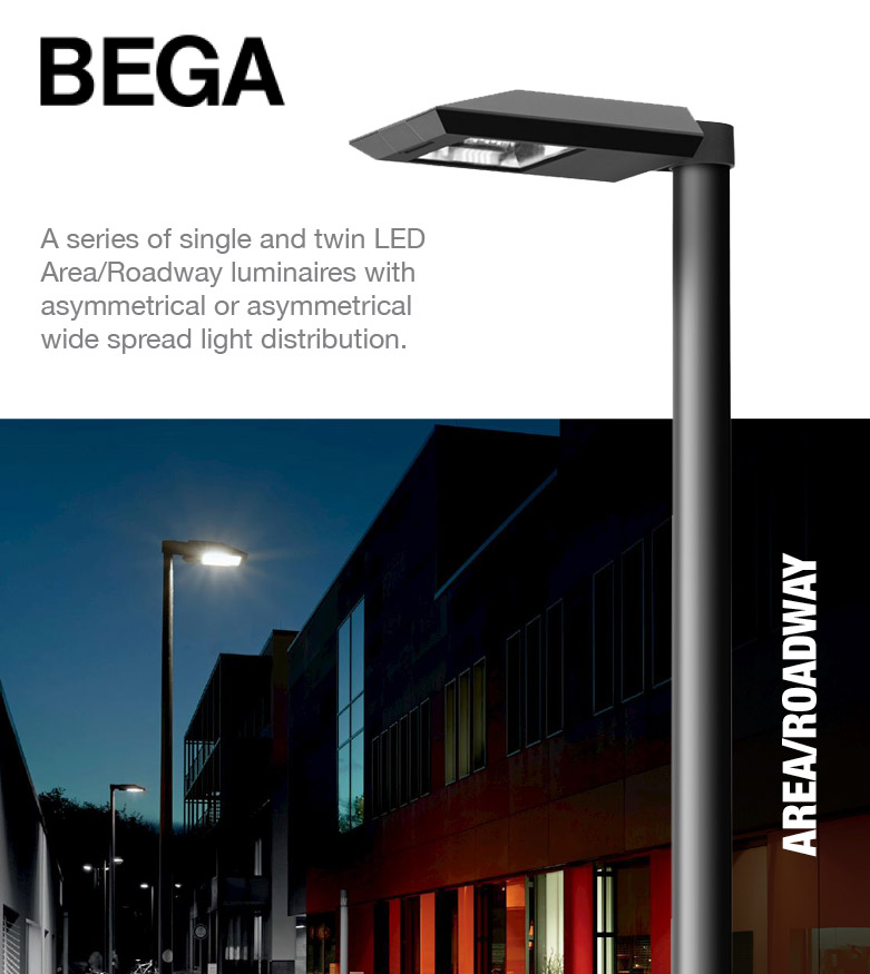 BEGA - Area/Roadway - A series of single and twin LED Area/Roadway luminaires with asymmetrical or asymmetrical wide spread light distribution.