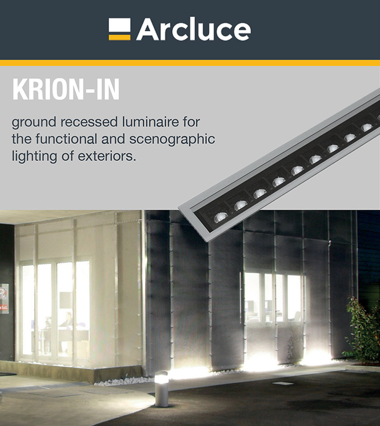 Arcluce Krion - ground recessed luminaire for the functional and scenographic lighting of exteriors.